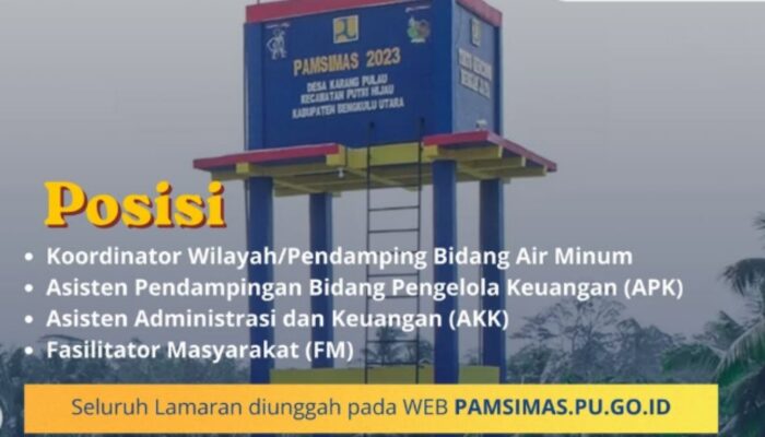 Lowongan Kerja! Loker Pendamping Pamsimas 2026 di Provinsi Bengkulu Dibuka
