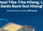 Sinyal HP Tiba-Tiba Hilang? Kenali Cara Kerja SIM Swap, Modus Kejahatan Phising Bobol Rekening Bank