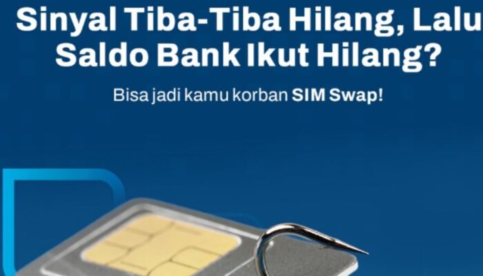 Sinyal HP Tiba-Tiba Hilang? Kenali Cara Kerja SIM Swap, Modus Kejahatan Phising Bobol Rekening Bank